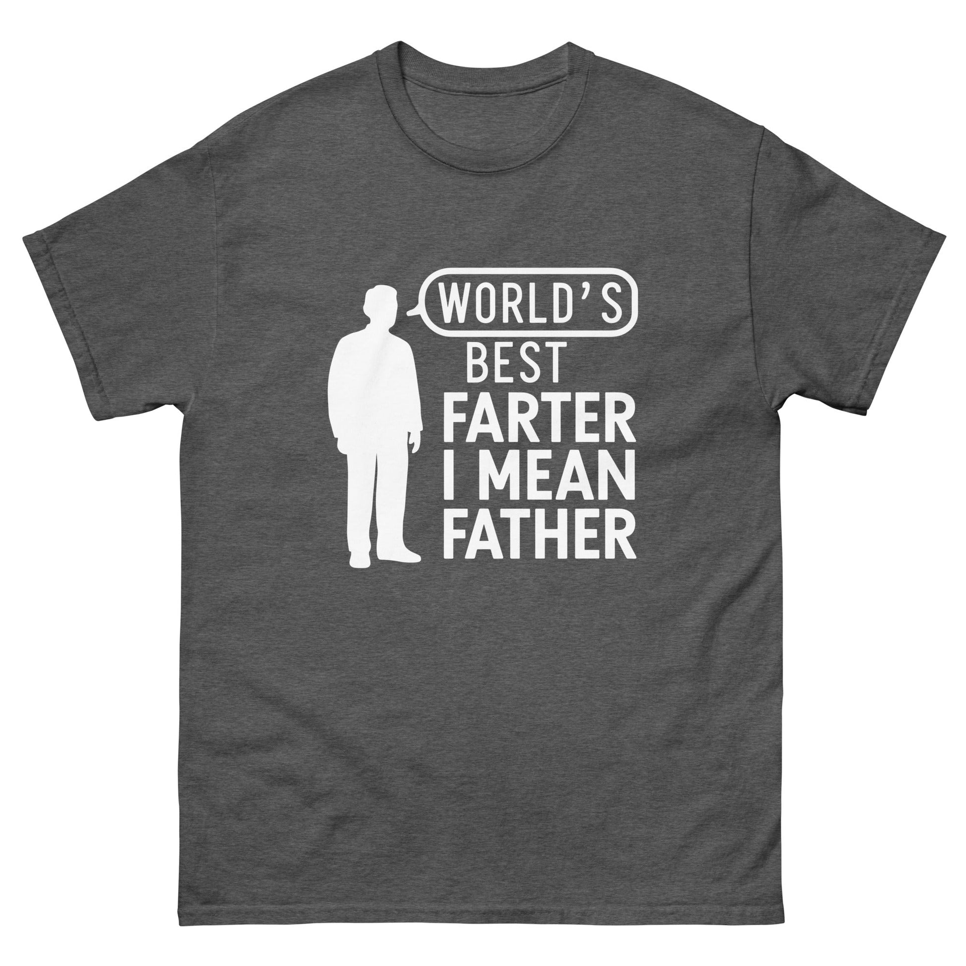 World's Best Farter | Father's Day T-Shirt - Dark Heather - T-Shirts Online