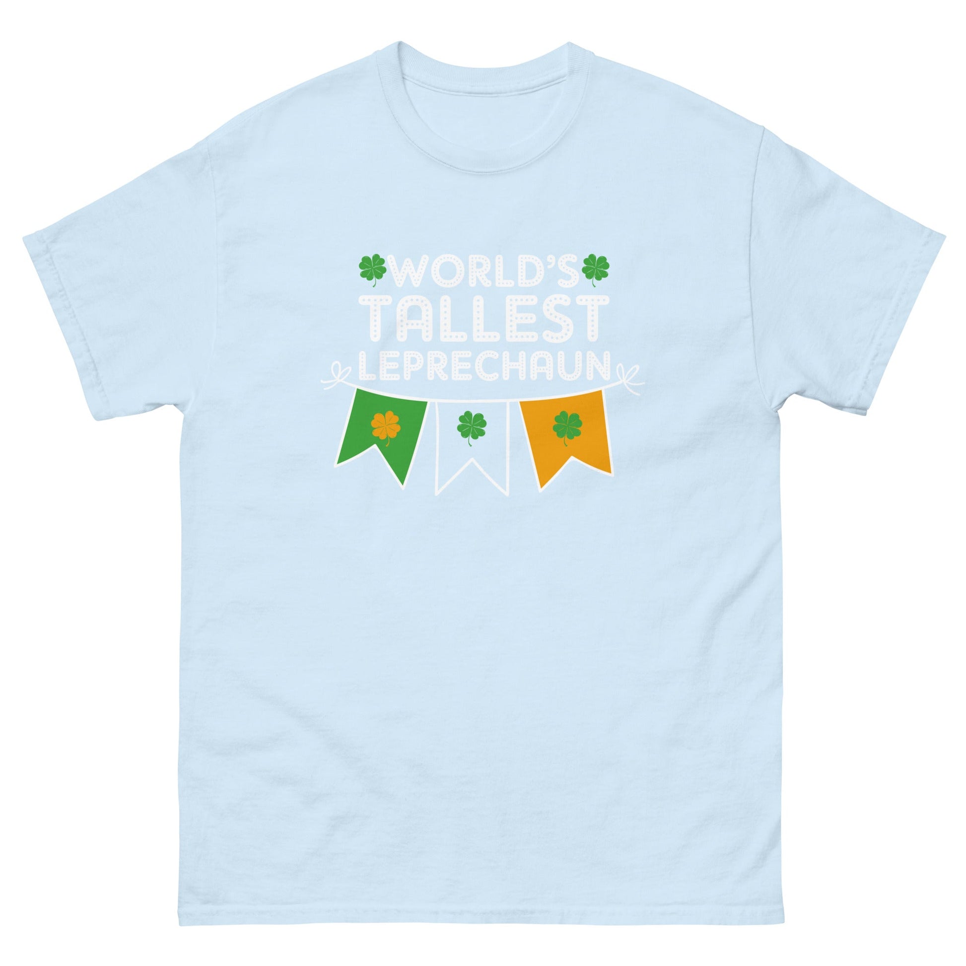Worlds Tallest Leprechaun | St Patrick's Day T-Shirt - Light Blue - T-Shirts Online