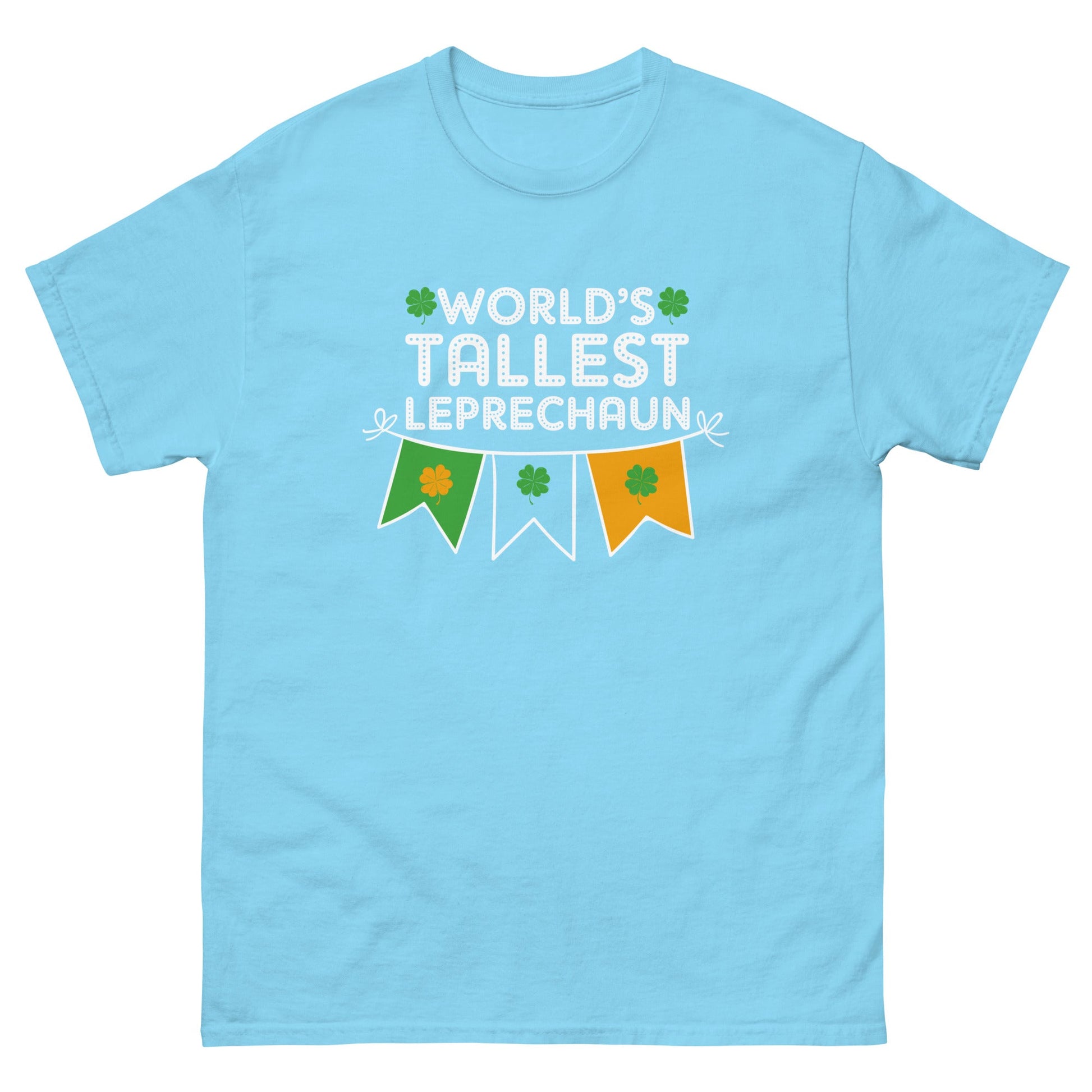 Worlds Tallest Leprechaun | St Patrick's Day T-Shirt - Sky - T-Shirts Online