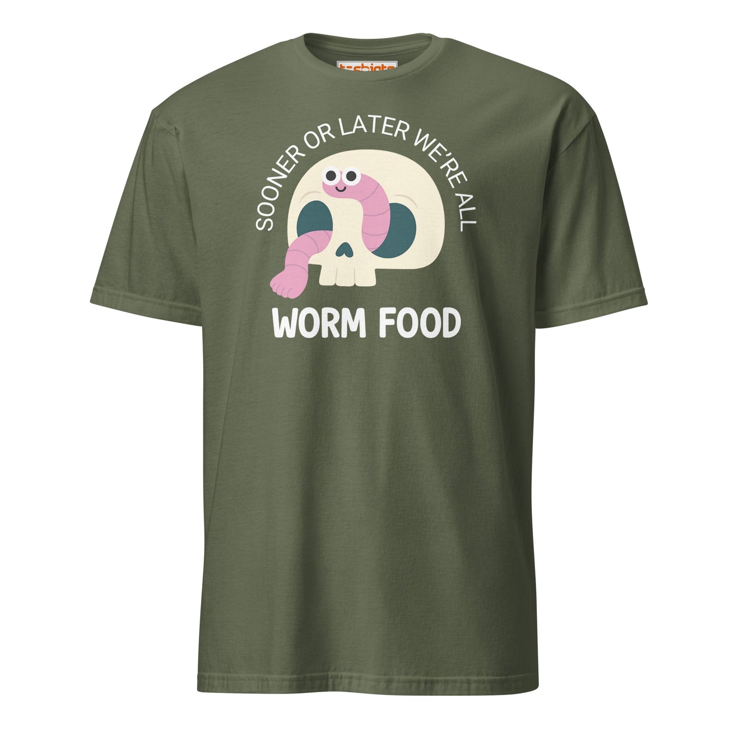 Worm Food Skull T-Shirt – Cute Dark Humor Tee - Military Green - T-Shirts Online