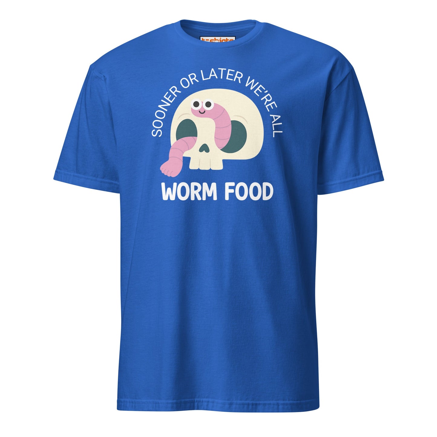 Worm Food Skull T-Shirt – Cute Dark Humor Tee - Royal - T-Shirts Online