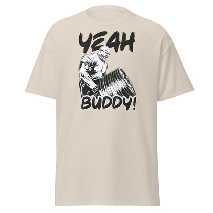 Yeah Buddy Gym Meme T-Shirt – Workout Motivation Tee - Natural - T-Shirts Online