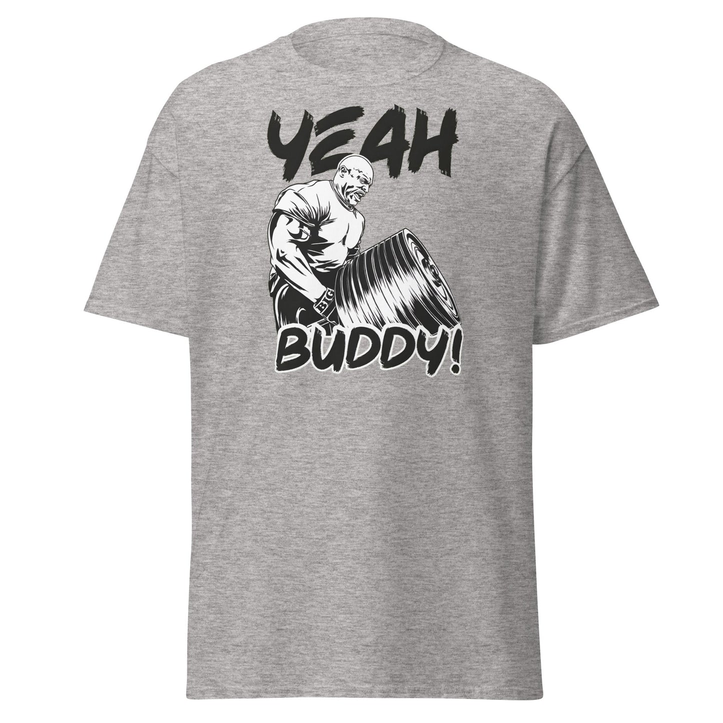 Yeah Buddy Gym Meme T-Shirt – Workout Motivation Tee - Sport Grey - T-Shirts Online