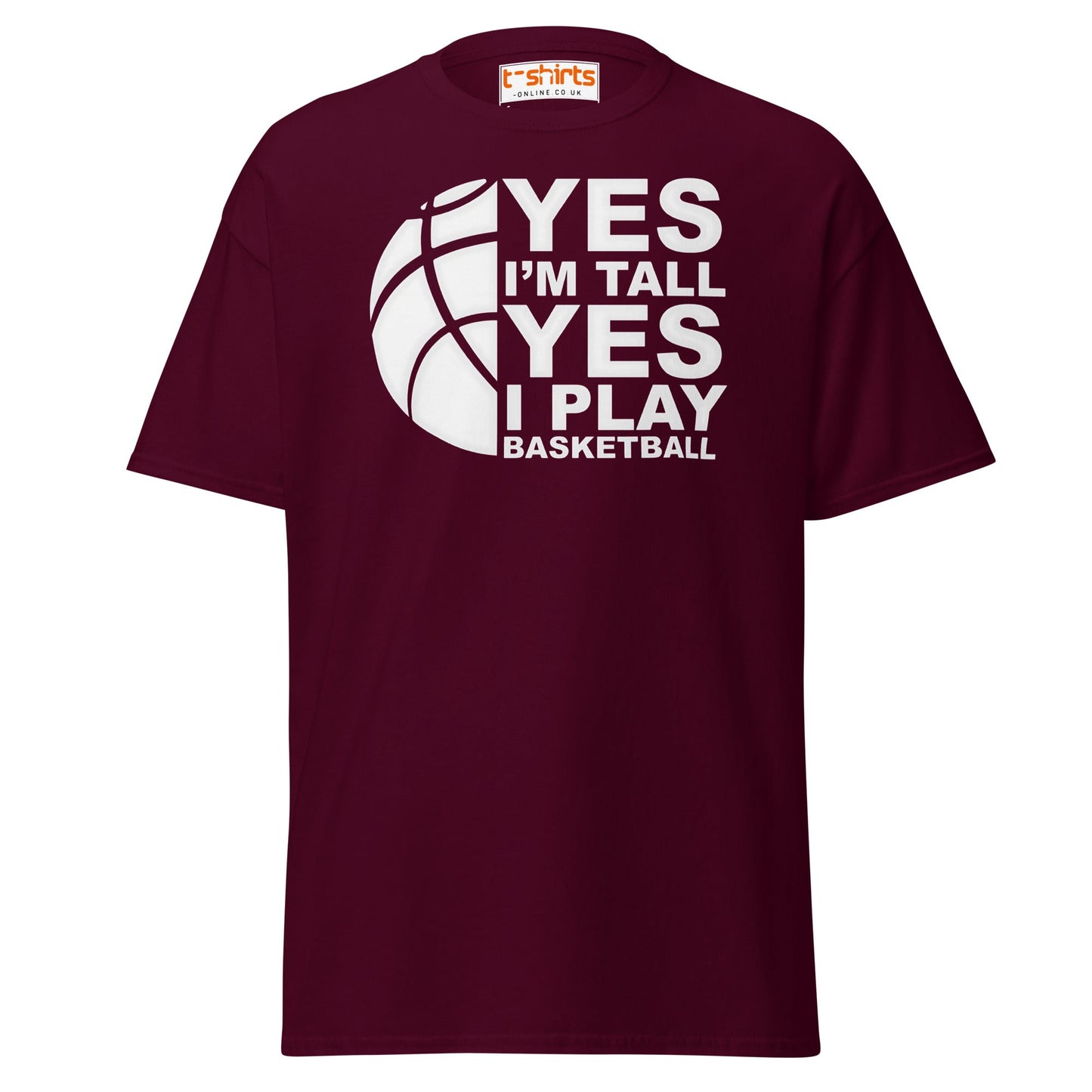 Yes I’m Tall Basketball T-Shirt | Funny Sports Tee - Maroon - T-Shirts Online