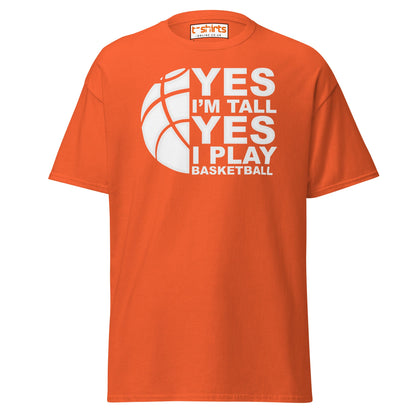 Yes I’m Tall Basketball T-Shirt | Funny Sports Tee - Orange - T-Shirts Online