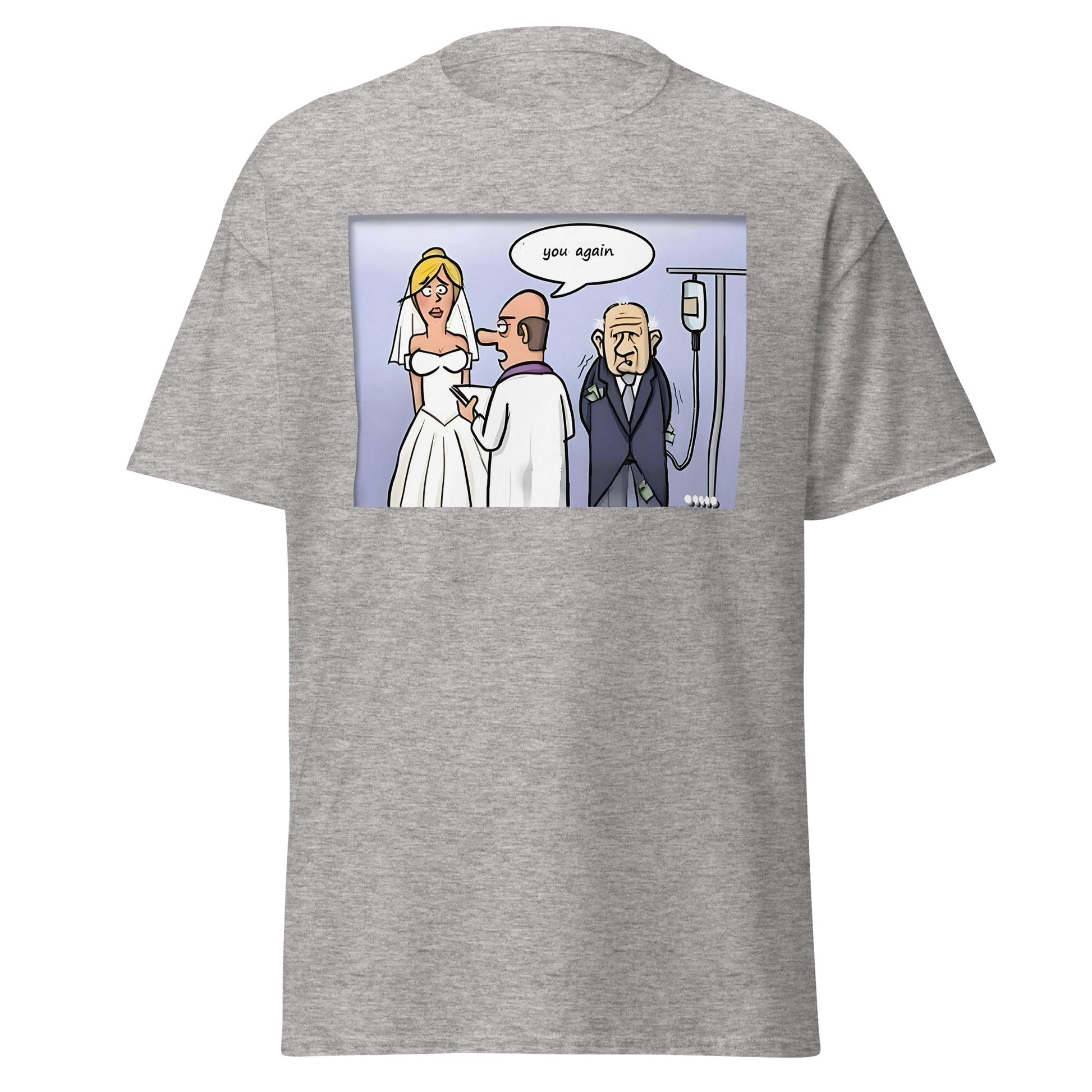 You Again | Meme T-Shirt - T-Shirts Online