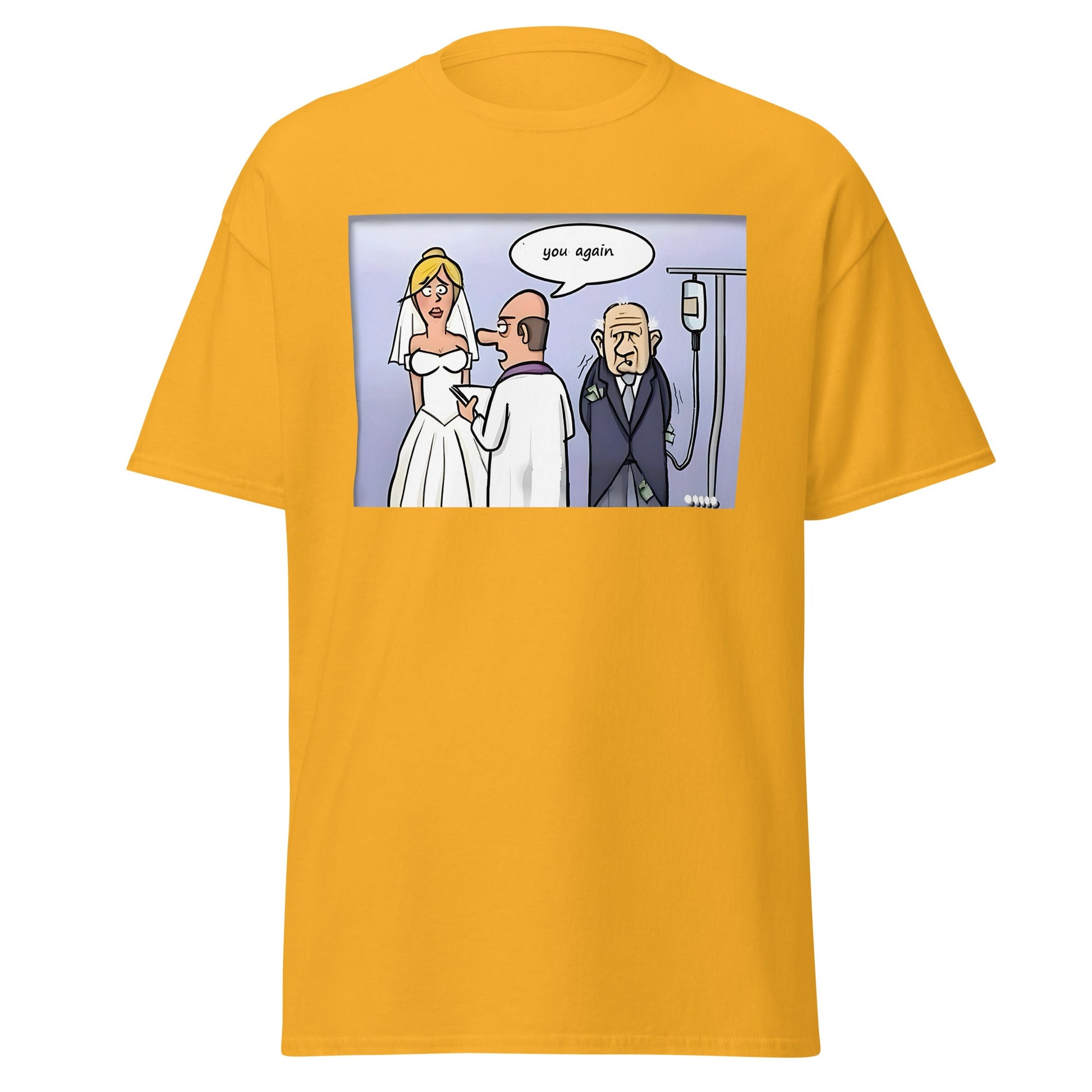 You Again | Meme T-Shirt - T-Shirts Online