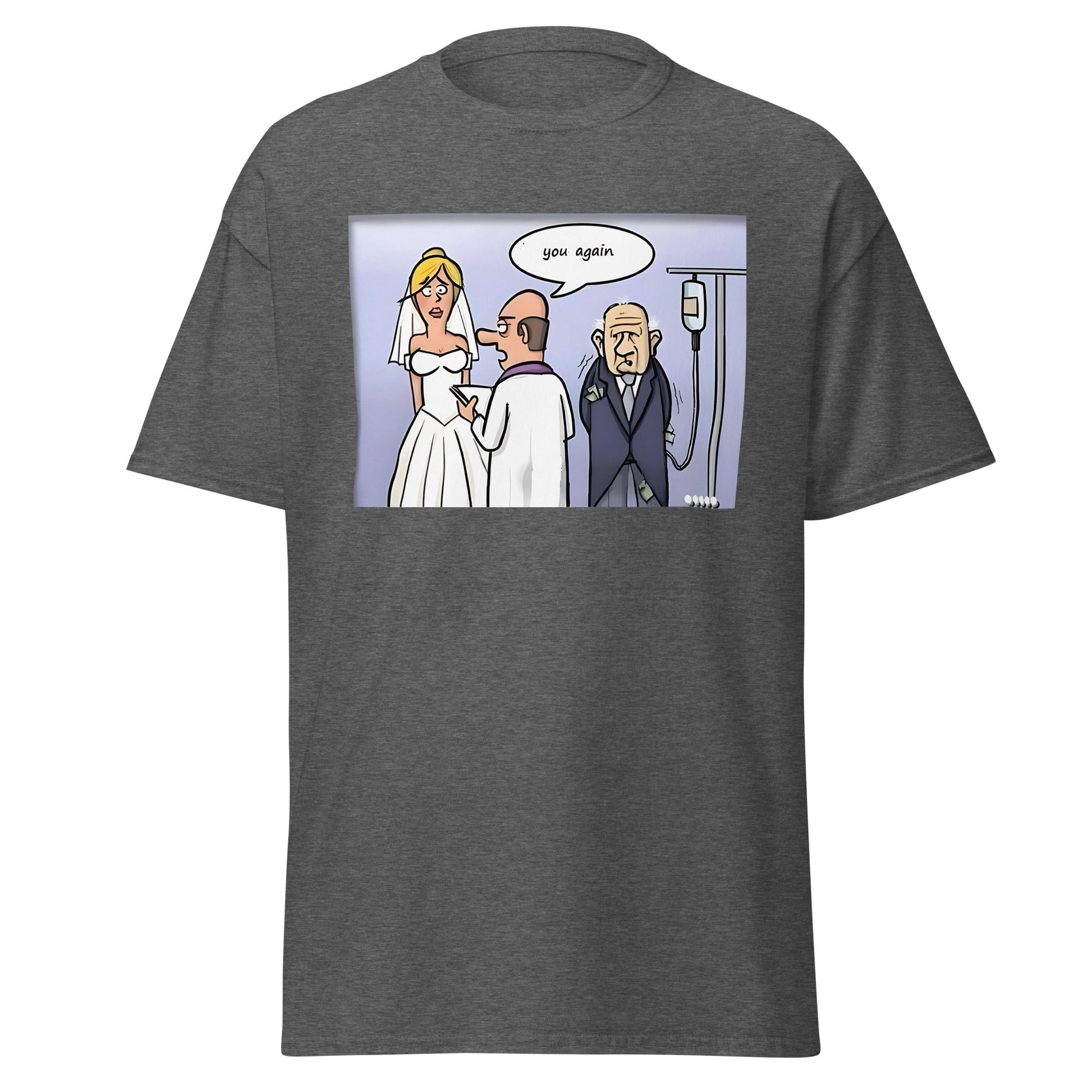 You Again | Meme T-Shirt - Dark Heather - T-Shirts Online