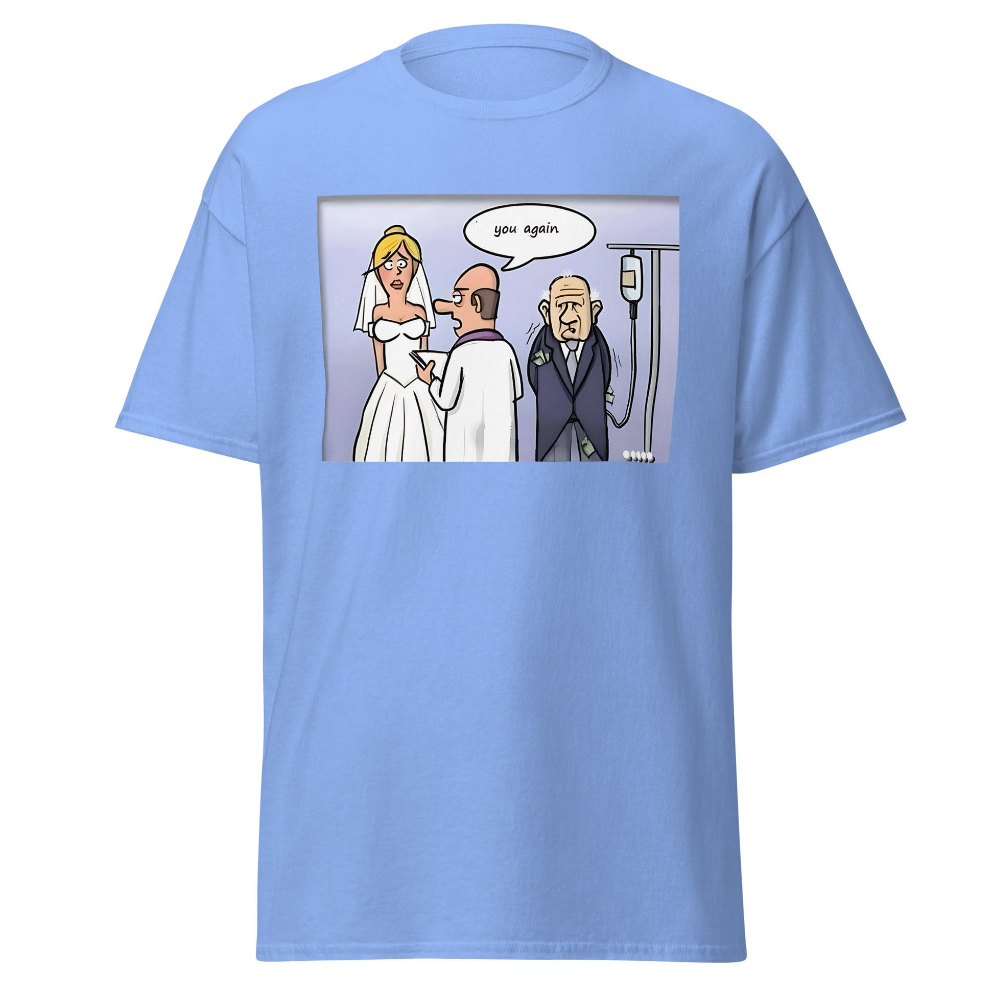 You Again | Meme T-Shirt - T-Shirts Online