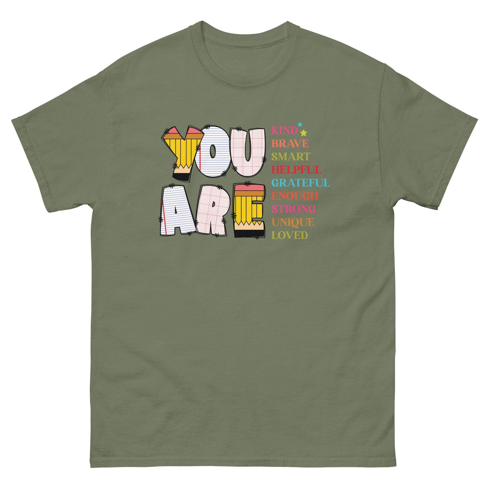 You Are | Motivational T-Shirt - Military Green - T-Shirts Online