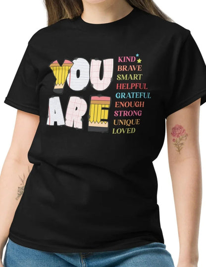 You Are | Motivational T-Shirt - Black - T-Shirts Online