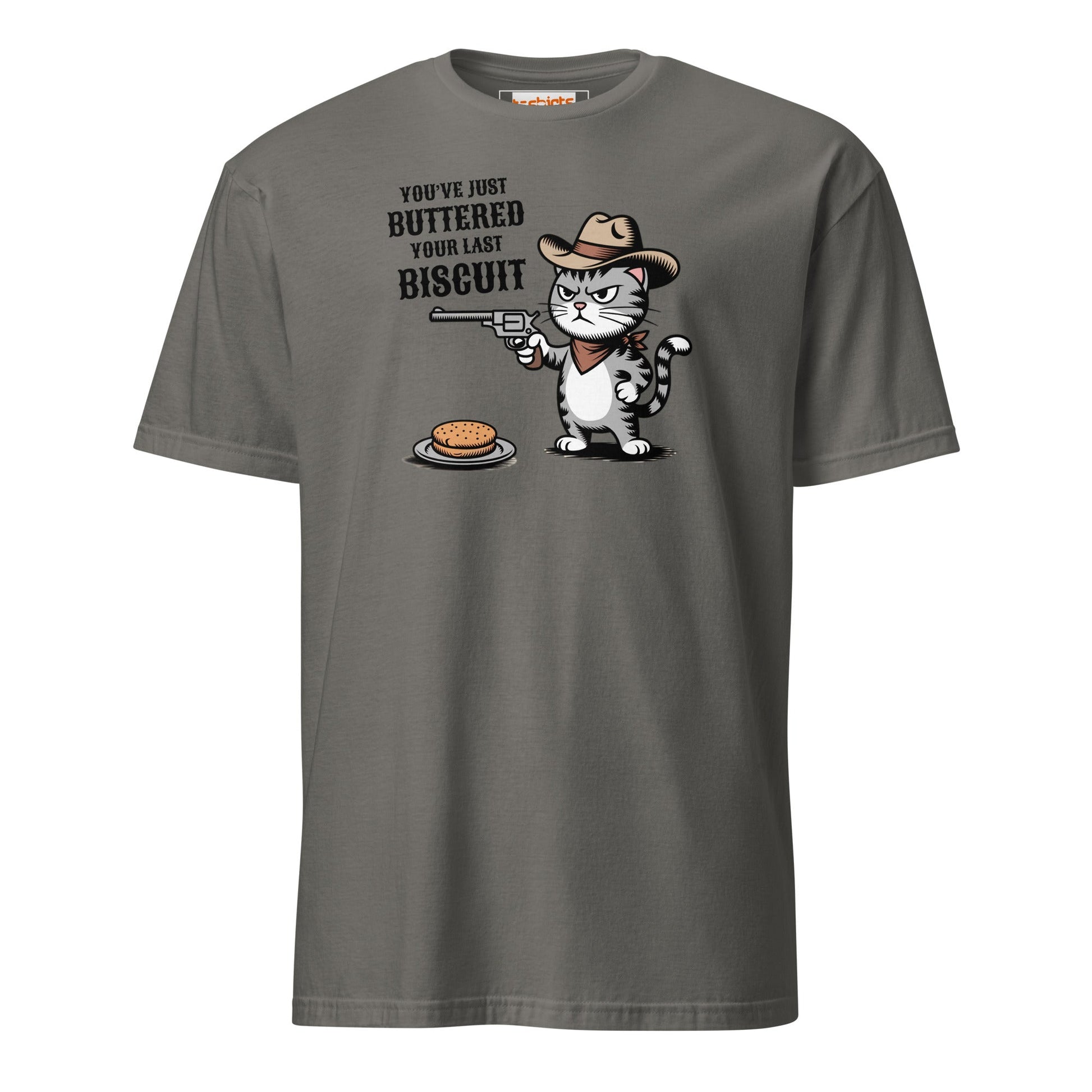 You Just Buttered Your Last Biscuit T-Shirt - Charcoal - T-Shirts Online