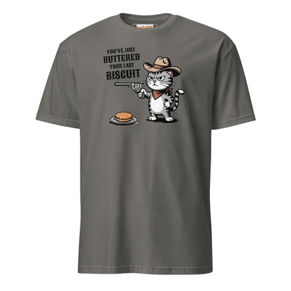 You Just Buttered Your Last Biscuit T-Shirt - Charcoal - T-Shirts Online