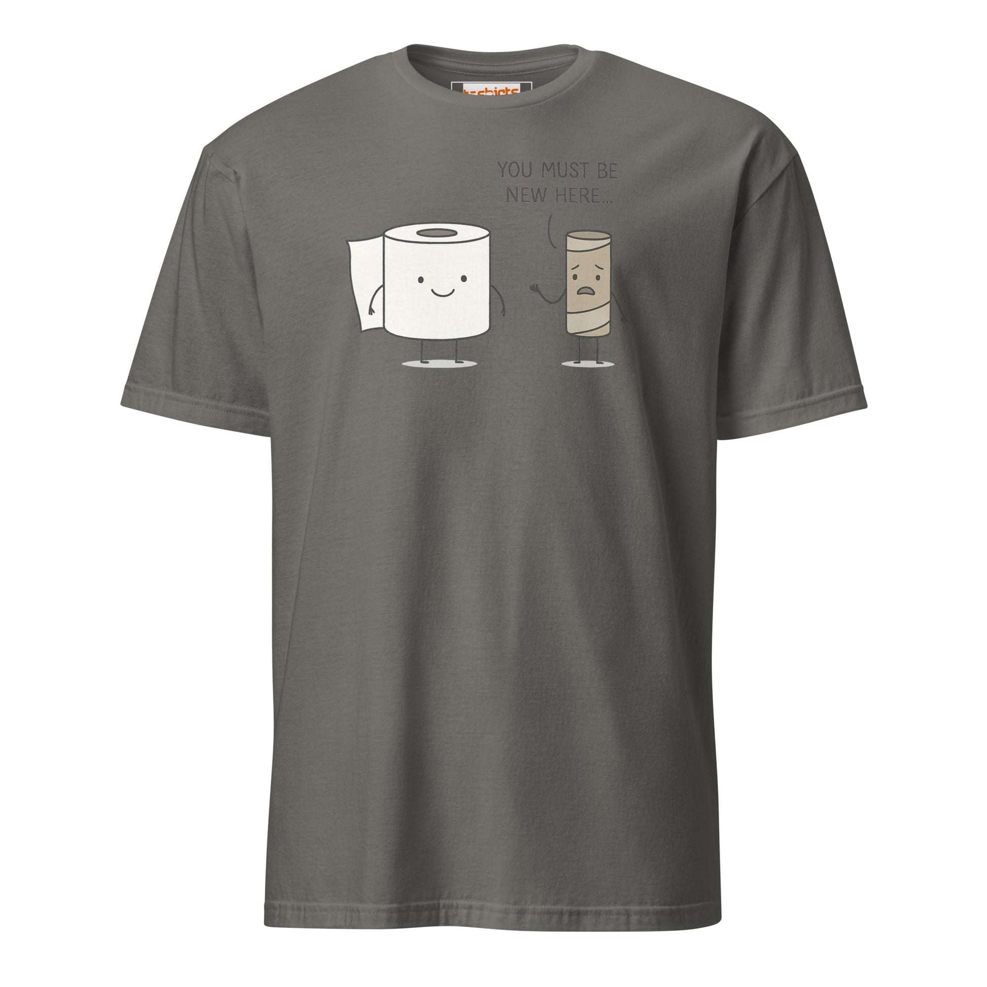 You Must Be New Here T-Shirt | Funny Toilet Tee - Charcoal - T-Shirts Online