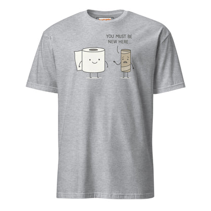 You Must Be New Here T-Shirt | Funny Toilet Tee - Sport Grey - T-Shirts Online