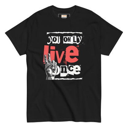 You Only Live Once | Graphic T-Shirt - Black - T-Shirts Online
