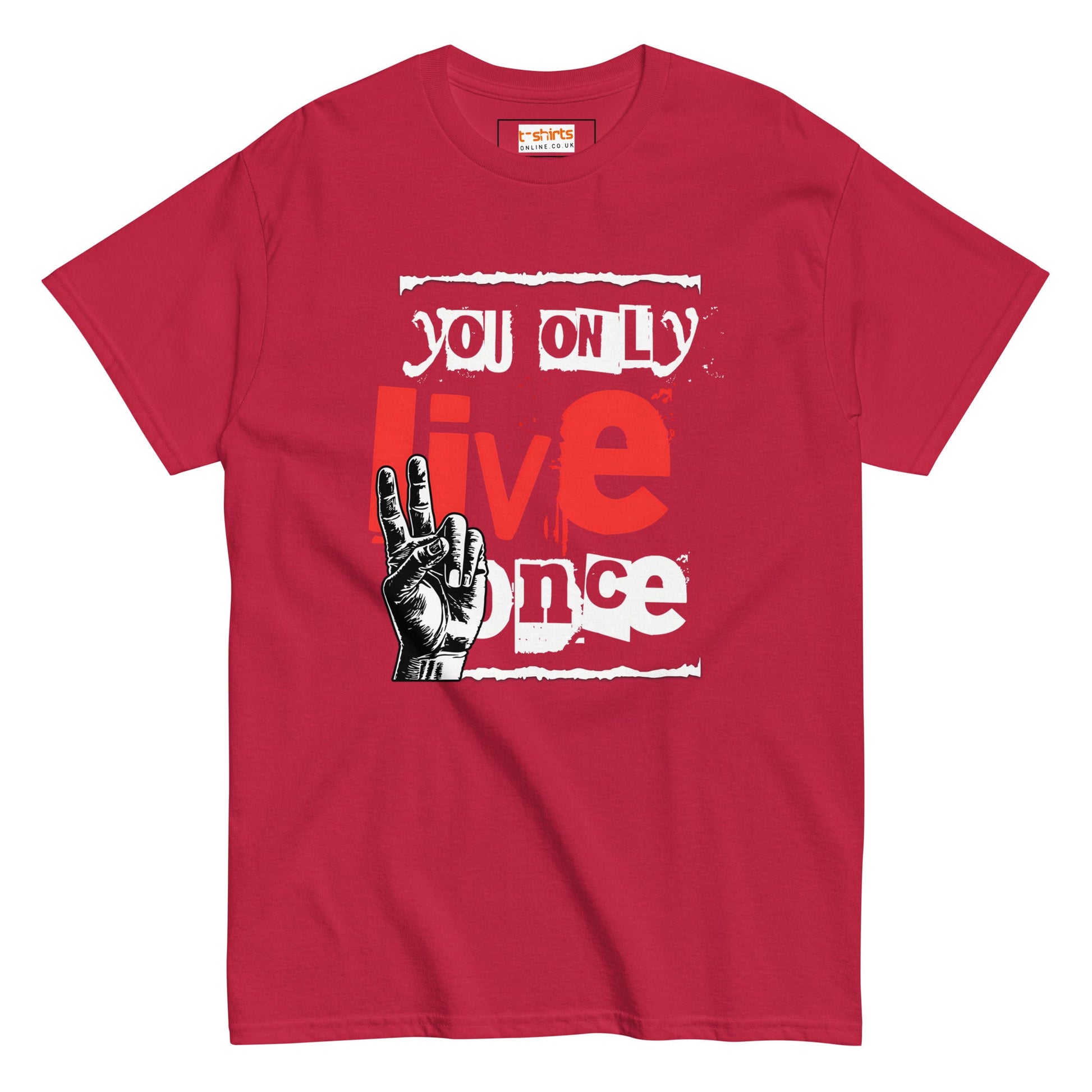 You Only Live Once | Graphic T-Shirt - Cardinal - T-Shirts Online