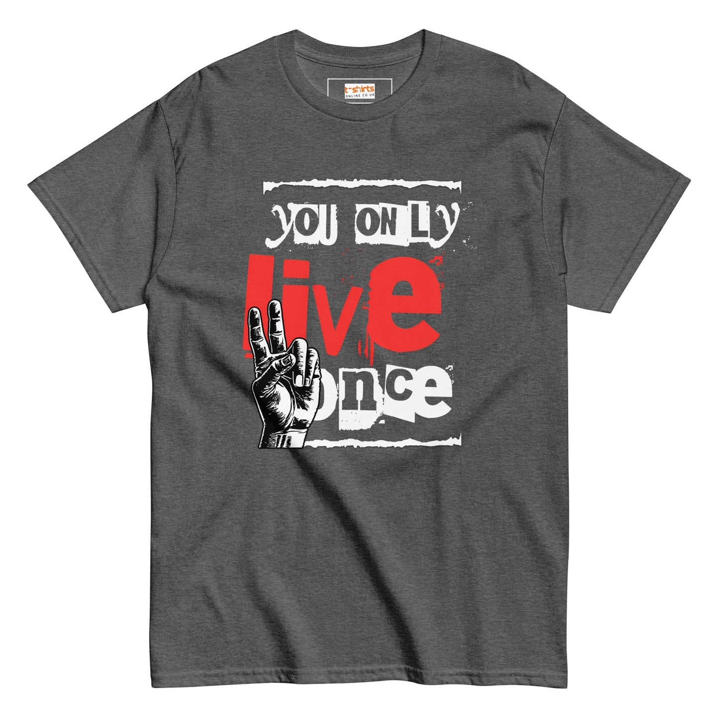 You Only Live Once | Graphic T-Shirt - Dark Heather - T-Shirts Online