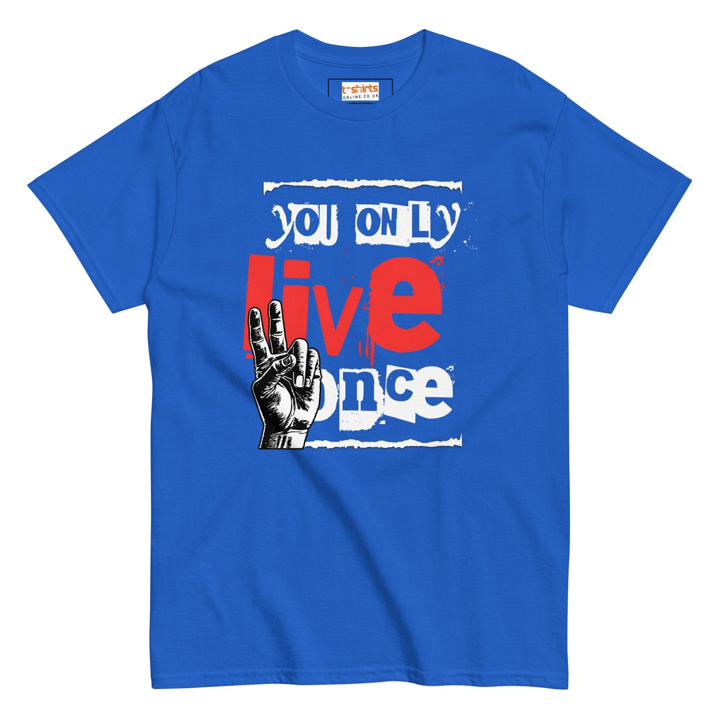 You Only Live Once | Graphic T-Shirt - Royal - T-Shirts Online