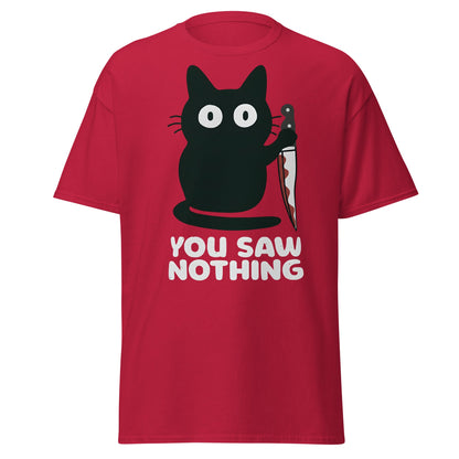 You Saw Nothing Black Cat Knife Funny Dark Humor Tee - Cardinal - T-Shirts Online
