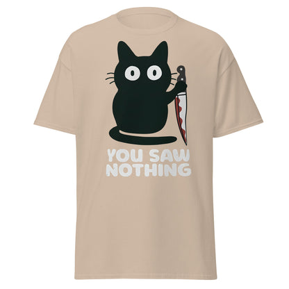 You Saw Nothing Black Cat Knife Funny Dark Humor Tee - Sand - T-Shirts Online