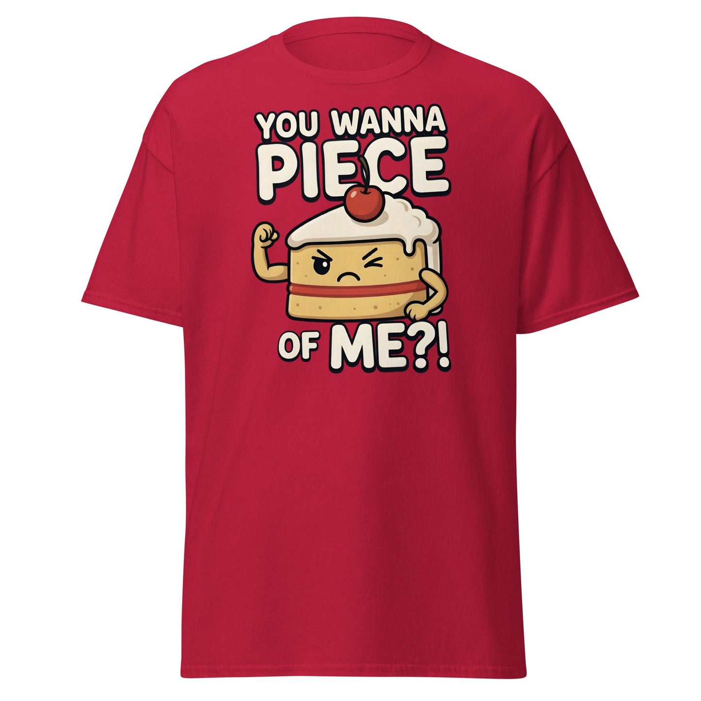 You Wanna Piece Of Me? Funny Cake Pun T-Shirt - Cardinal - T-Shirts Online