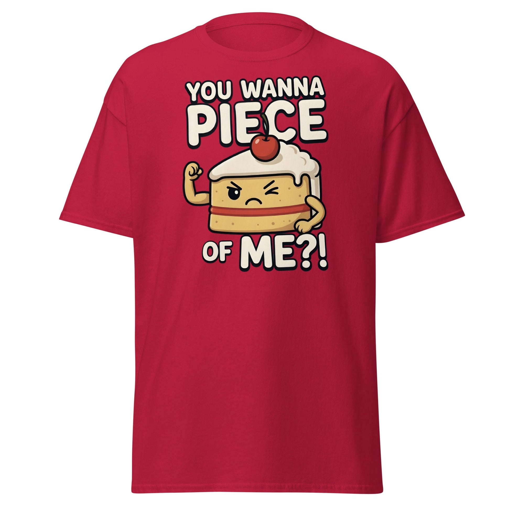 You Wanna Piece Of Me? Funny Cake Pun T-Shirt - Cardinal - T-Shirts Online