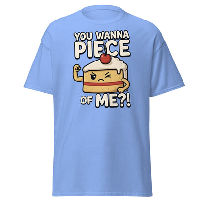 You Wanna Piece Of Me? Funny Cake Pun T-Shirt - Carolina Blue - T-Shirts Online