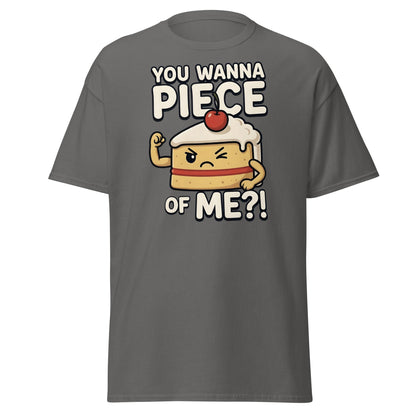 You Wanna Piece Of Me? Funny Cake Pun T-Shirt - Charcoal - T-Shirts Online