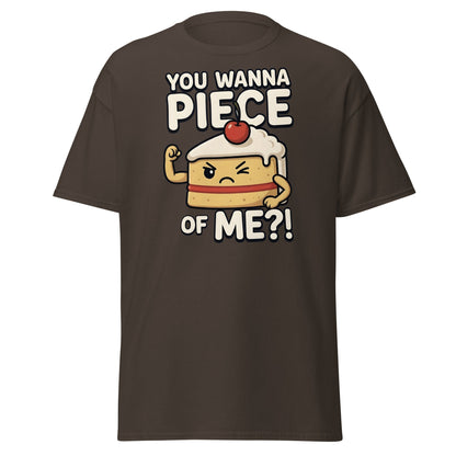You Wanna Piece Of Me? Funny Cake Pun T-Shirt - Dark Chocolate - T-Shirts Online