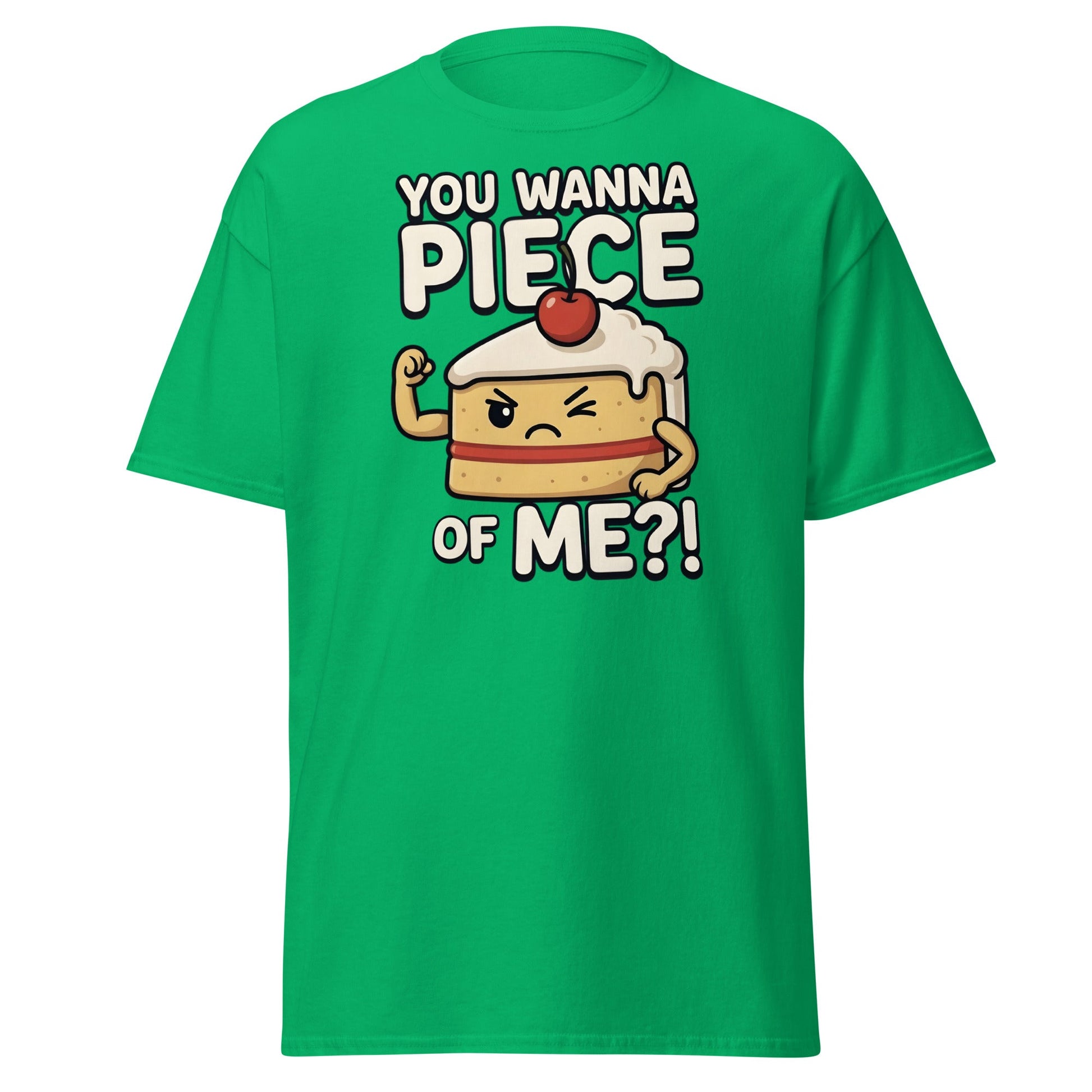 You Wanna Piece Of Me? Funny Cake Pun T-Shirt - Irish Green - T-Shirts Online