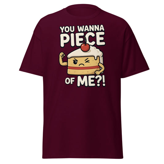 You Wanna Piece Of Me? Funny Cake Pun T-Shirt - Maroon - T-Shirts Online