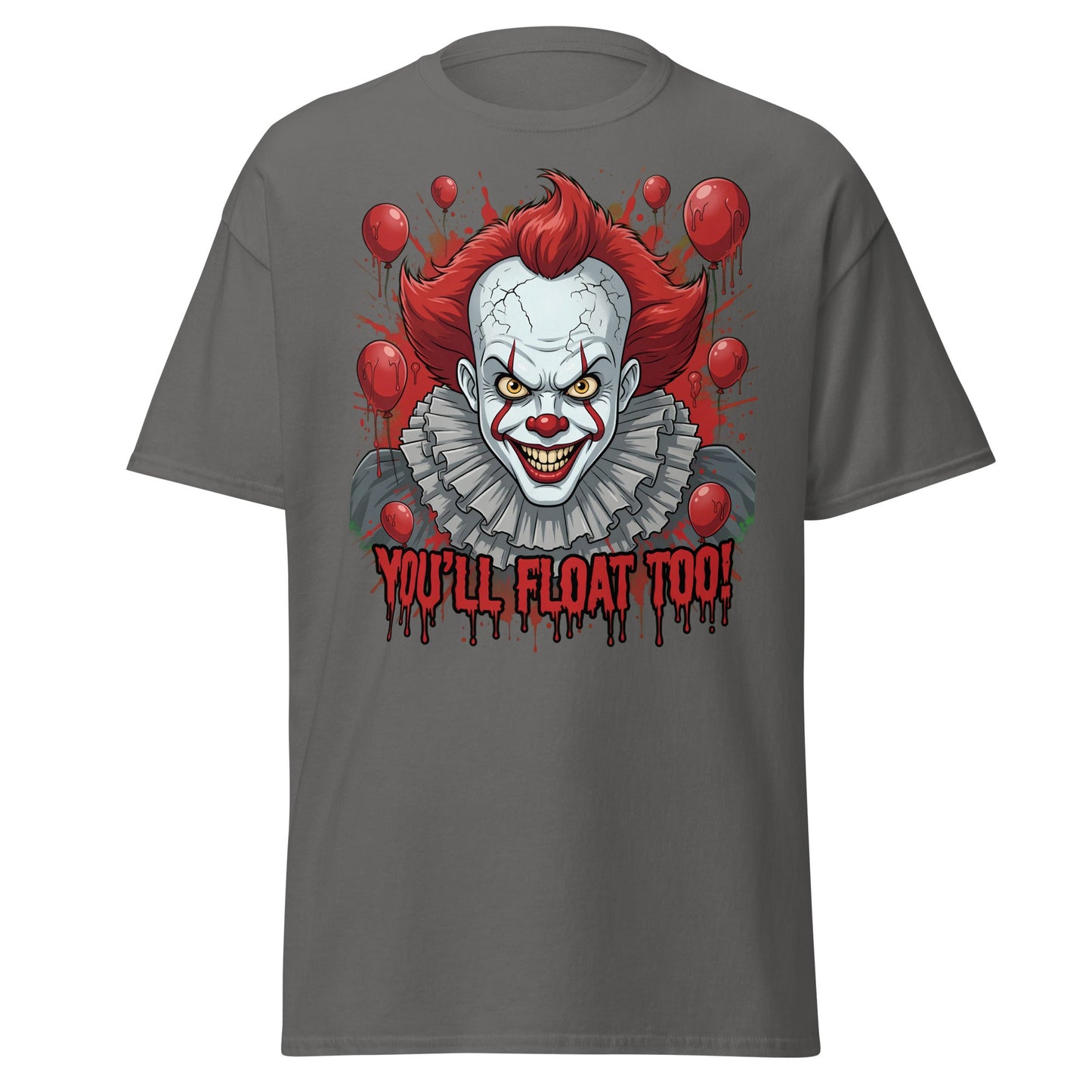 You'll Float Too Clown T-Shirt - Creepy Horror Balloon Tee - Charcoal - T-Shirts Online
