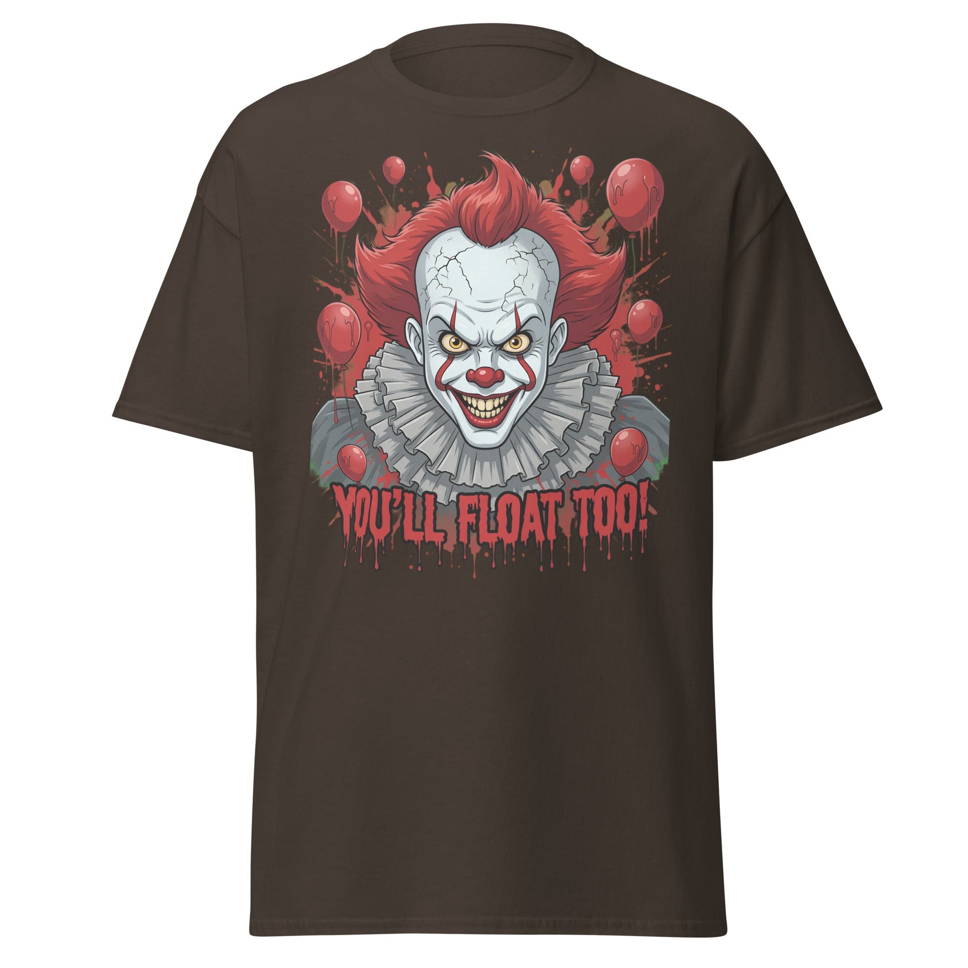 You'll Float Too Clown T-Shirt - Creepy Horror Balloon Tee - Dark Chocolate - T-Shirts Online