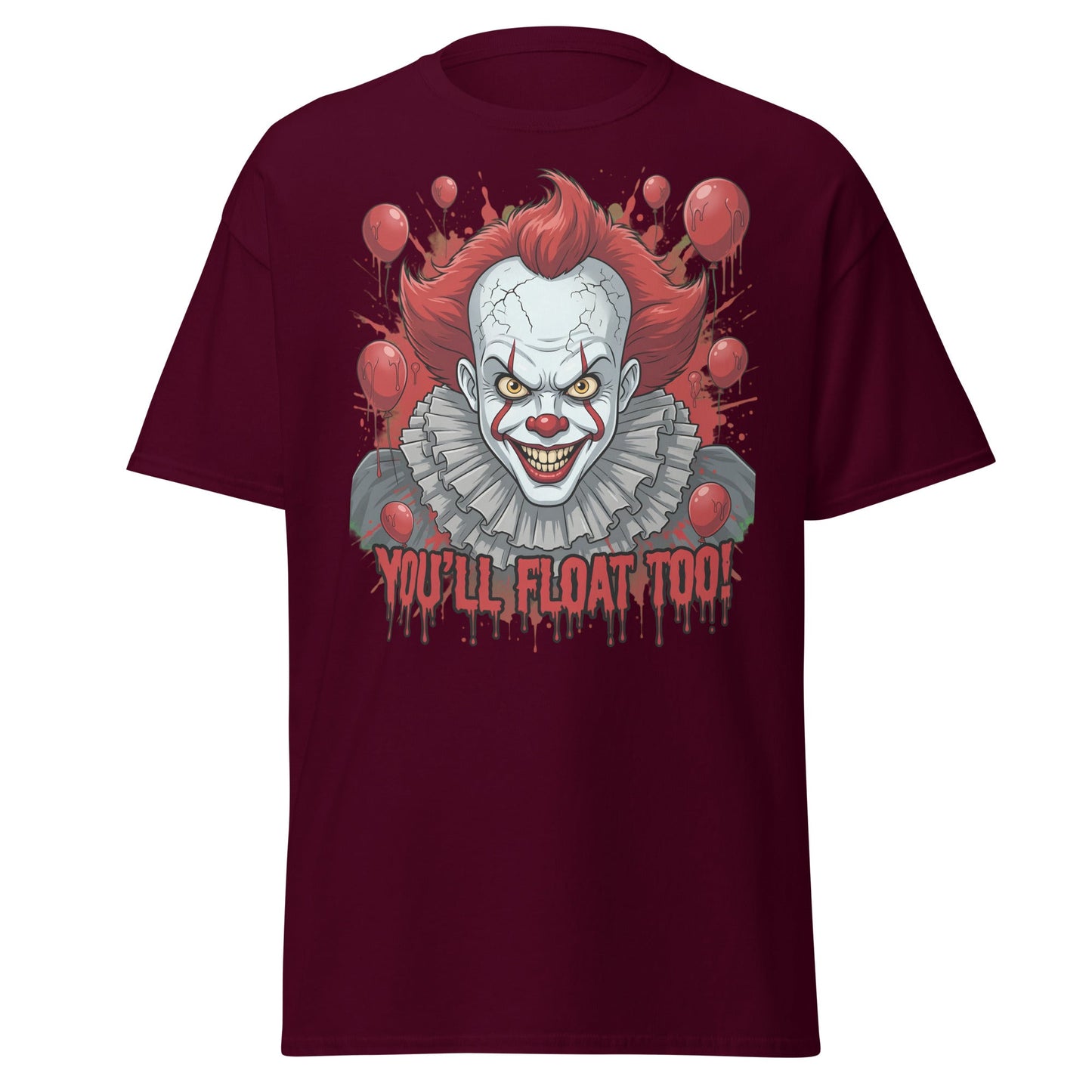You'll Float Too Clown T-Shirt - Creepy Horror Balloon Tee - Maroon - T-Shirts Online