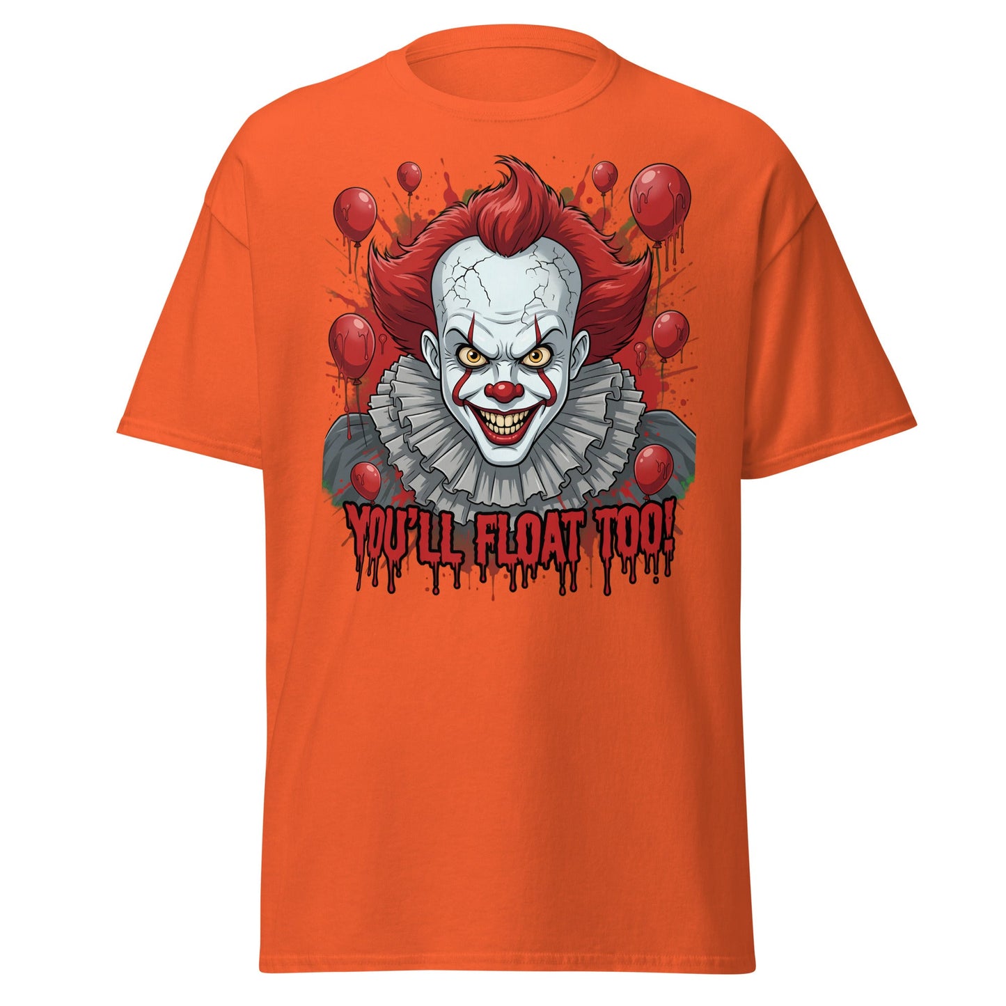 You'll Float Too Clown T-Shirt - Creepy Horror Balloon Tee - Orange - T-Shirts Online