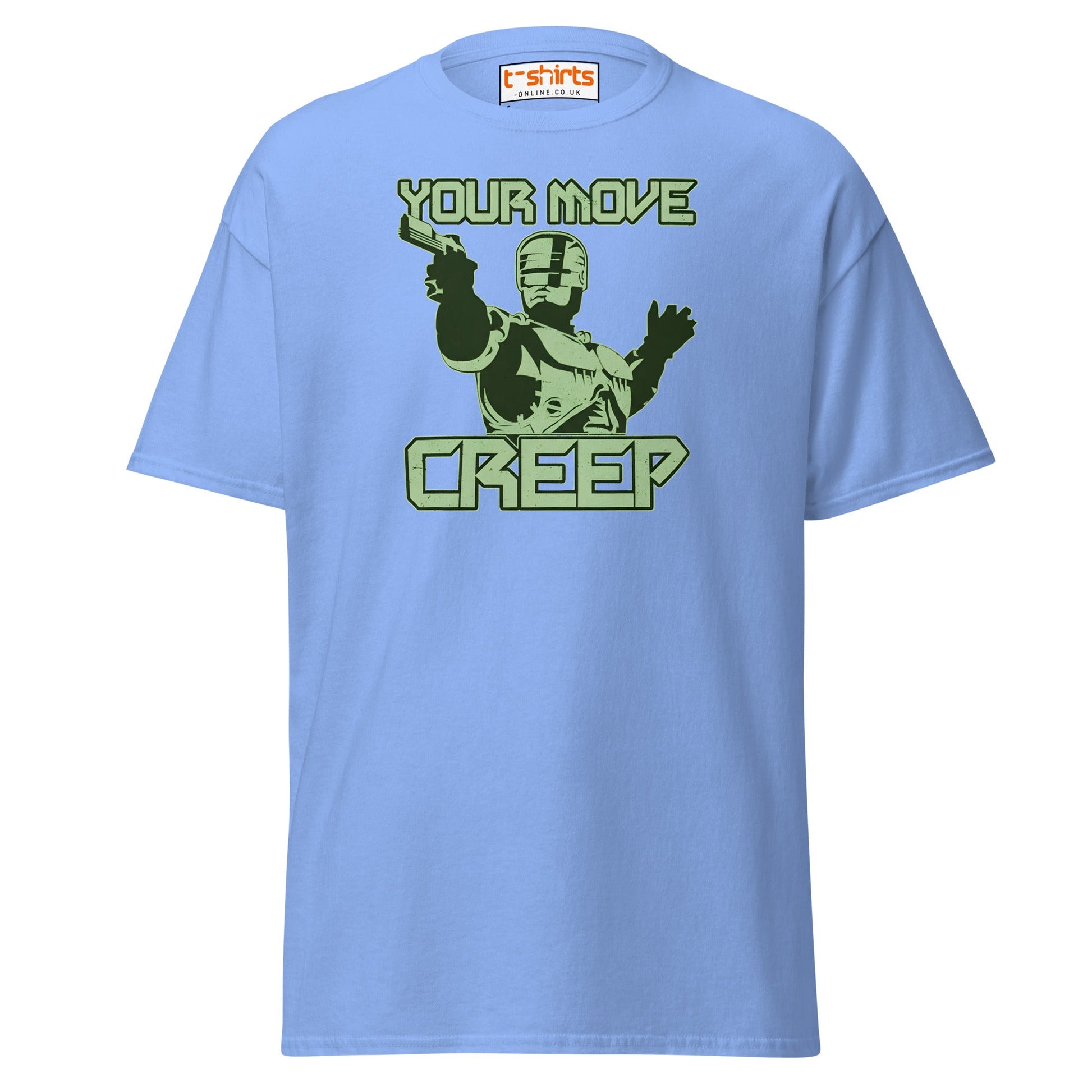 Your Move Creep Funny Robot T-Shirt - Carolina Blue - T-Shirts Online