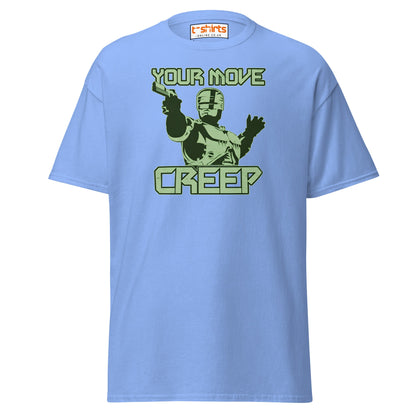 Your Move Creep Funny Robot T-Shirt - Carolina Blue - T-Shirts Online