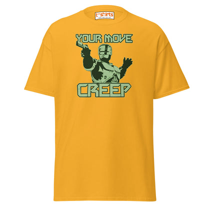 Your Move Creep Funny Robot T-Shirt - Gold - T-Shirts Online