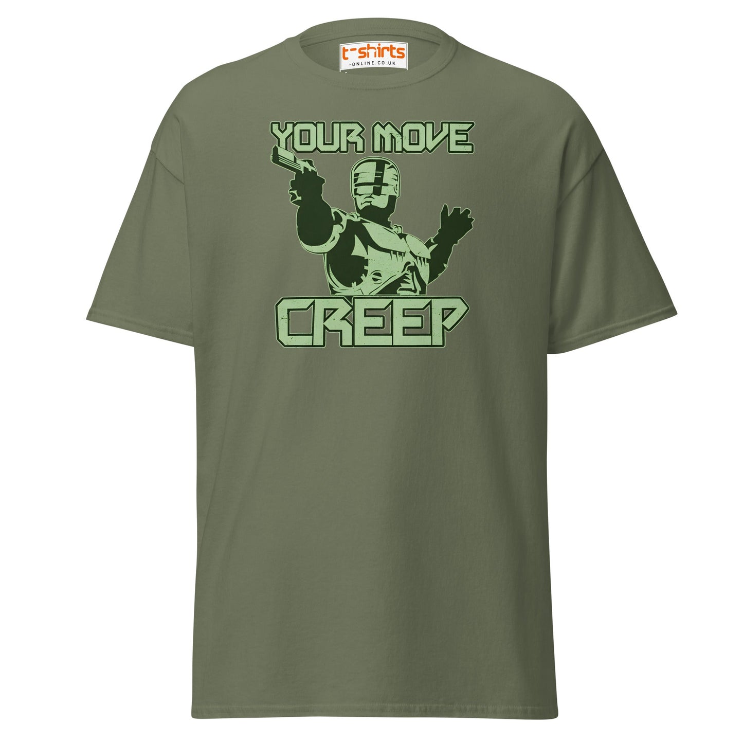 Your Move Creep Funny Robot T-Shirt - Military Green - T-Shirts Online