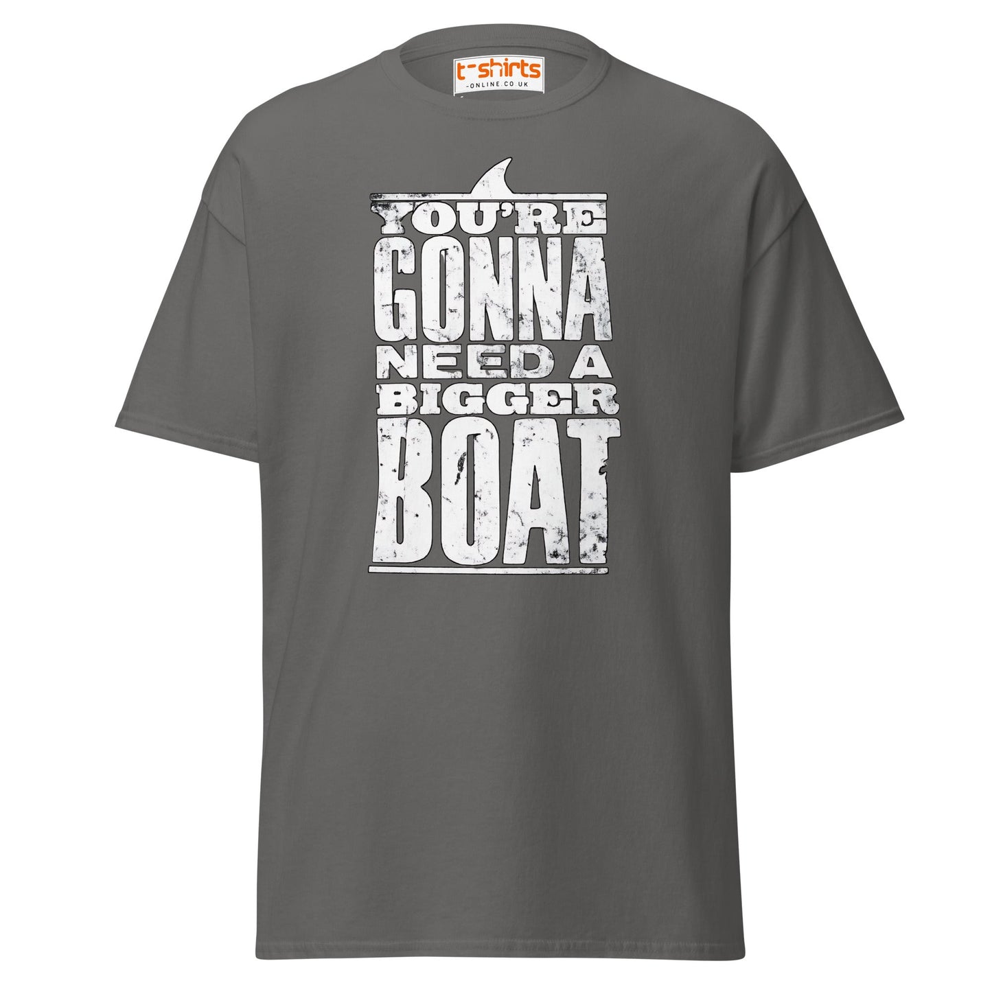 You’re Gonna Need a Bigger Boat T-Shirt - Charcoal - T-Shirts Online