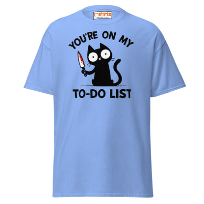 You're On My To - Do List Funny Cat T-Shirt - Carolina Blue - T-Shirts Online