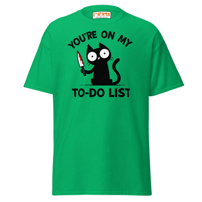 You're On My To - Do List Funny Cat T-Shirt - Irish Green - T-Shirts Online